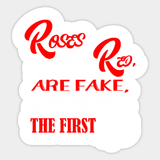 Roses Are Red People Are Fake Sarcastic Fun Quote Sticker